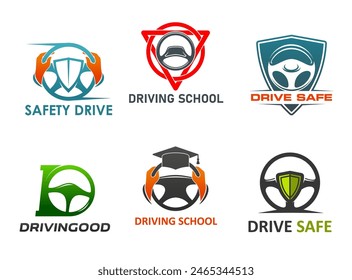 Drive school icons with steering wheels. Safe drive, driving school symbols of vector car vehicle wheels, driver hands, safety shields and graduation hat. Driver education and trainings isolated signs