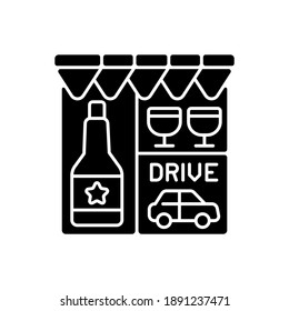 Drive through liquor store black glyph icon. Alcohol and spirits. Alcoholic drinks in shop. Booze to buy. Winery storefront. Silhouette symbol on white space. Vector isolated illustration