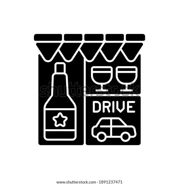 Drive through liquor store black glyph icon.\
Alcohol and spirits. Alcoholic drinks in shop. Booze to buy. Winery\
storefront. Silhouette symbol on white space. Vector isolated\
illustration
