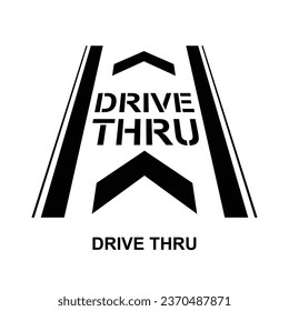 Drive thru icon. Drive thru text on the road isolated on background vector illustration.