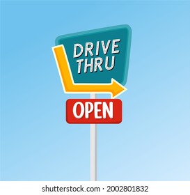 Drive Thru Open board on blue sky background