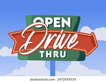 drive thru sign with beautiful blue sky background