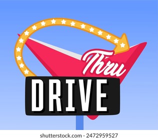 drive thru sign with beautiful blue sky background