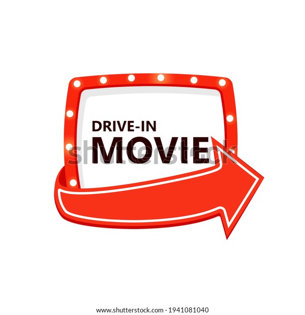 Drive-in movie icon. Marquee frame with
arrow. Clipart image isolated on white
background
