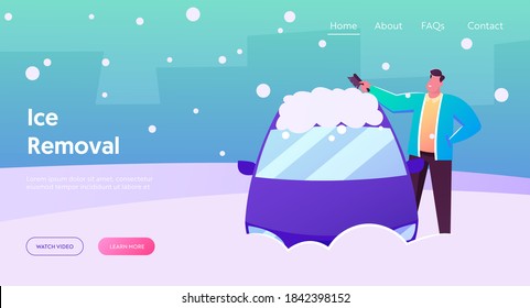 Driver Care of Automobile on Street Landing Page Template. Man Driver Character Stand at Auto Cleaning Car with Brush from Ice and Snow at Winter Time after Night Blizzard. Cartoon Vector Illustration