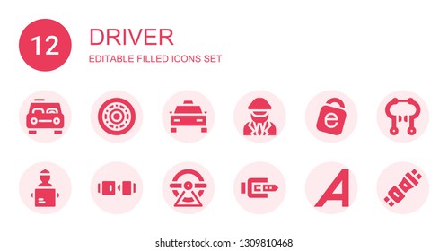 Driver Icon Set. Collection Of 12 Filled Driver Icons Included Taxi, Wheel, Driver, Idrive, Delivery Man, Seat Belt, Belt, Adrive, Brake