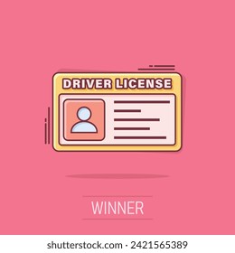 Driver license icon in comic style. Id card cartoon vector illustration on white isolated background. Identity splash effect business concept.