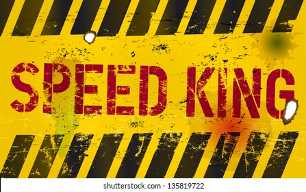 Driver sign "Speed king",vector illustration