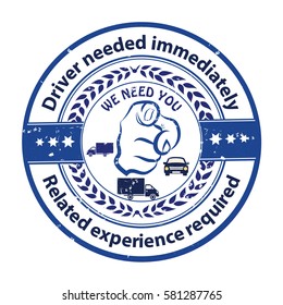 Driver wanted immediately. Related experience required - grunge label / stamp / badge. Print colors used