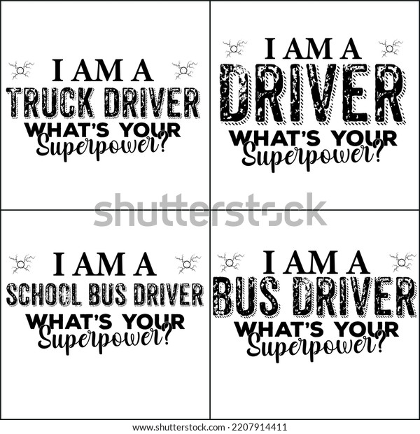 I am driver what\'s your super power t shirt design and\
driver t shirt 