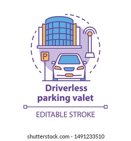 Driverless parking valet concept icon. Smart parking technology. City car-park. Stand for robotic vehicles idea thin line illustration. Vector isolated outline drawing. Editable stroke
