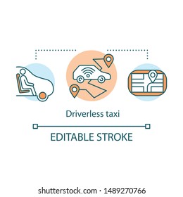 Driverless taxi concept icon. Robo-Cab. Mobile taxi service. App driving control. Driving in robotic car idea thin line illustration. Vector isolated outline drawing. Editable stroke