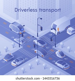 Driverless Transport Banner. Unmanned Personal, Public and Commercial Vehicles with Infrared Sensor Device. Autonomous Smart Cars Driving in City Traffic on Crossroad. Isometric 3d Vector Illustration