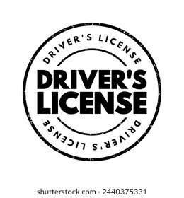Driver's license - legal authorization confirming authorization to operate one or more types of motorized vehicles, text concept stamp