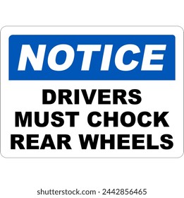 Drivers Must Chock Wheels Label svg