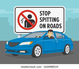 Driving a car. Bad behavior on city roads. Spitting driver. Big stop spitting on roads sign. Flat vector illustration template.