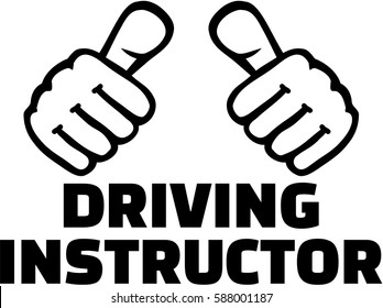 Driving instructor with thumbs