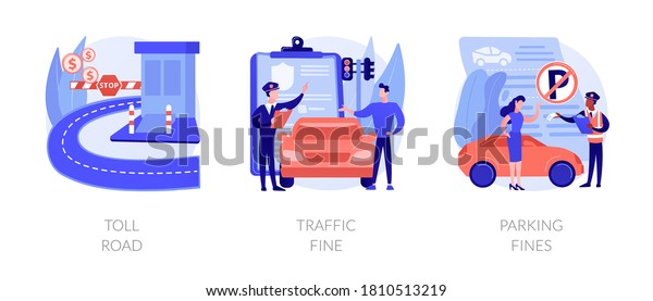 Driving rules violation abstract concept vector
illustration set. Toll road, traffic and parking fine, tollway fee,
speeding ticket, no parking zone, penalty notice, pass card
abstract metaphor.