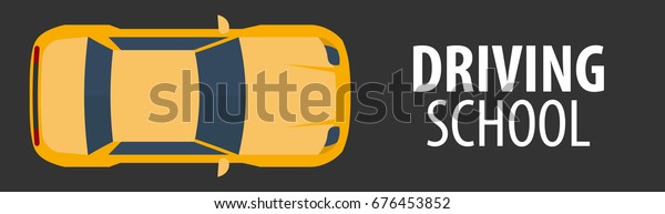 Driving School Banner. Auto Education. The
rules of the road. Vector
illustration