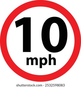 Limite de velocidade de condução 10 mph sinal. Sinais e símbolos de trânsito. Limite de velocidade estrada. estilo plano. 