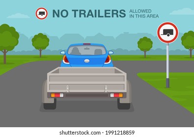 Driving tips and rules. No trailers or caravan road or traffic sign meaning. Back view of a blue sedan car. Flat vector illustration template.