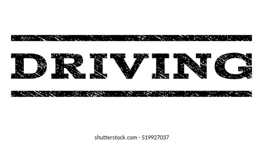 Driving watermark stamp. Text tag between horizontal parallel lines with grunge design style. Rubber seal stamp with dust texture. Vector black color ink imprint on a white background.