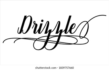 Drizzle Script Typography Cursive Calligraphy Black Stock Vector ...