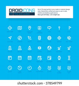 DROID ICONS. Set Of 35 Flat Line Art Vector Icons Made In Material Design Style. Easy To Use In Web, Mobile And Desktop Applications. Time And Location Theme.