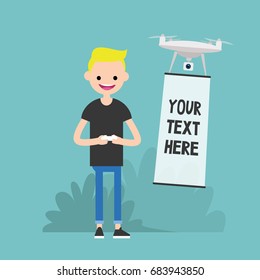 Drone advertising technology. Your text here. Young character controlling a drone with a remote controller / flat editable vector illustration, clip art
