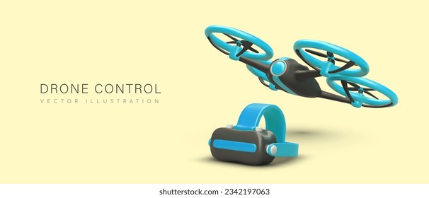 Drone control. Realistic quadcopter, virtual reality glasses. Remote observation, aerial reconnaissance. Drone operator services. Vector concept, place for text