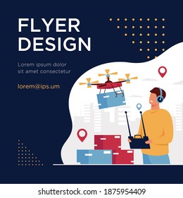 Drone delivery concept. Delivery operator controlling quadcopter with postal or distributing box, sending mobile machine to city address. For shipping, modern technology, service topics