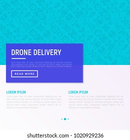Drone delivery concept with thin line icons: quadcopter, flying drone with package, remote control, front and side view. Modern vector illustration of innovative transport for banner, print media.