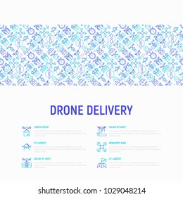 Drone delivery concept with thin line icons: quadcopter, flying drone with package, remote control, front and side view. Modern vector illustration of innovative transport for banner, print media.