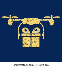 Drone Gift Delivery grainy textured icon for overlay watermark stamps. Flat symbol with dirty texture. Dotted vector yellow ink rubber seal stamp with grunge design on a blue background.