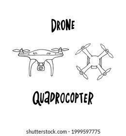 Drone , with hand-drawn inscriptions in black ink. Vector image isolated on white background.