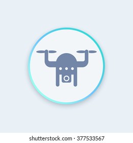 Drone icon, quadrocopter with camera round stylish icon, vector illustration