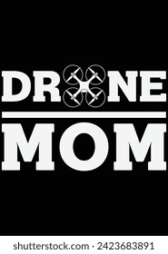 
Drone Mom eps cut file for cutting machine