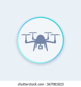 Drone, multicopter, quadrocopter with camera round stylish icon, vector illustration