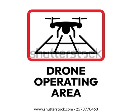 Drone Operating Area Sign, High-Quality Vector Image for Designating Authorized Drone Flight Zones, Clear and Recognizable Symbol