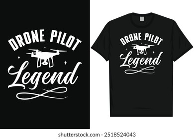 Drone pilot legend vintage typography graphics tshirt design