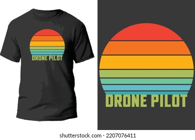 Drone pilot t shirt design.