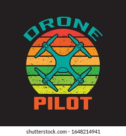 Drone Pilot  T-shirt.Pilot Lover T-shirt Design.

