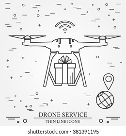 Drone service. Drone delivery service. Thin line icons. Vector illustration.