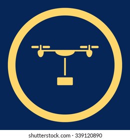 Drone Shipment vector icon. Style is flat rounded symbol, yellow color, rounded angles, blue background.