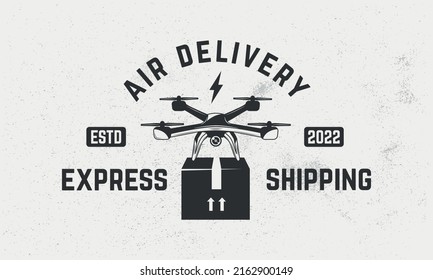 Drone, UAV Delivery Logo, Poster. Air Delivery, Express Shipping Trendy Logo With Drone And Delivery Box Icons. Vector Emblem Template.