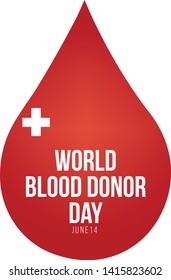 drop of blood with text, concept for World blood donor day. Vector illustration. - Vector