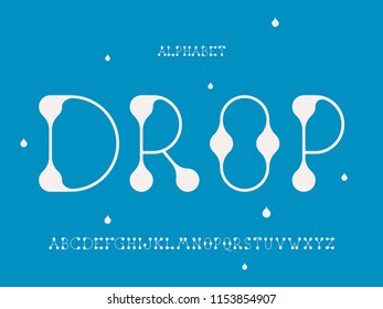 Drop font. Vector alphabet letters. Typeface design. 
