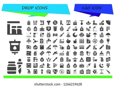  drop icon set. 120 filled drop icons. Simple modern icons about  - Gas station, Pipette, Blood transfusion, Water, Water well, Drill, Brush, Foam, Sink, Drop, Droplet, Water tank