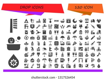 drop icon set. 120 filled drop icons.  Collection Of - Brush, Blood, Shower, Air, Tampon, Paint brush, Bath, Drop, Candy shop, Night, Watering can, Water well, Tank, Faucet, Tap