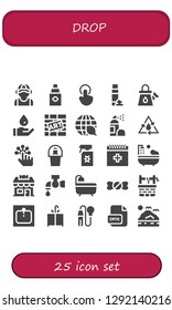  drop icon set. 25 filled drop icons. Simple modern icons about  - Plumber, Eye dropper, Tap, Foam, Watering can, Wash, Graffiti, Ecology, Spray, Water, Champagne, Blood, Bathtub